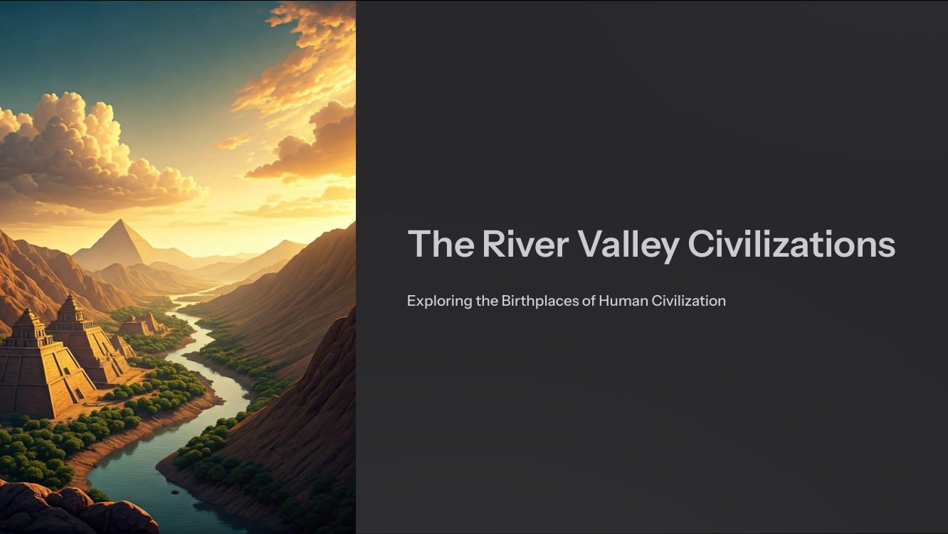 The River Valley Civilizations - teaching slide 1 of 60